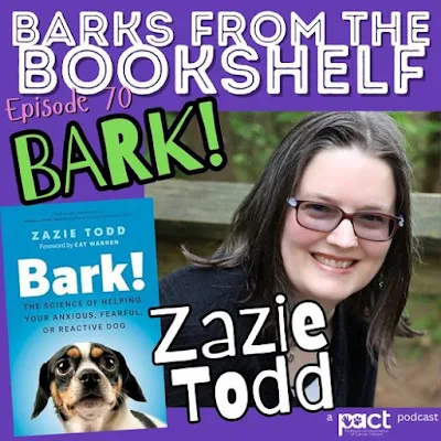 The flyer for the episode of Barks from the Bookshelf featuring Zazie Todd and her book Bark!